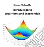 Introduction to Logarithms and Exponentials. E-book. Formato EPUB ebook