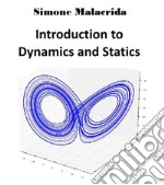 Introduction to Dynamics and Statics. E-book. Formato EPUB