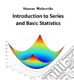 Introduction to Series and Basic Statistics. E-book. Formato EPUB ebook