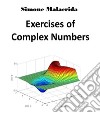 Exercises of Complex Numbers. E-book. Formato EPUB ebook