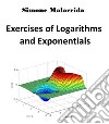 Exercises of Logarithms and Exponentials. E-book. Formato EPUB ebook