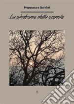 La sindrome della cometa. E-book. Formato EPUB ebook