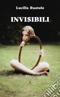 Invisibili. E-book. Formato EPUB ebook