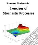 Exercises of Stochastic Processes. E-book. Formato EPUB ebook