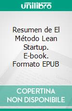 Resumen de El Método Lean Startup. E-book. Formato EPUB ebook