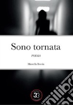 Sono tornataPoesie. E-book. Formato EPUB ebook