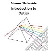 Introduction to Optics. E-book. Formato EPUB ebook