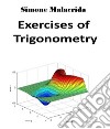 Exercises of Trigonometry. E-book. Formato EPUB ebook