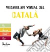 Vocabulari visual del catalàEl cos, la identitat, els estats d&apos;ànim, la roba. E-book. Formato EPUB ebook