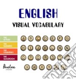 English Visual VocabularyThe letters, the numbers, the countries, the classroom. E-book. Formato EPUB ebook