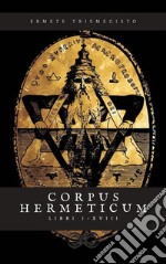 Corpus Hermeticum. E-book. Formato EPUB ebook