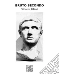 Bruto secondo. E-book. Formato EPUB ebook
