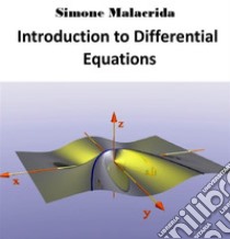 Introduction to Differential Equations. E-book. Formato EPUB ebook di Simone Malacrida