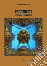 Frammenti letterari e filosofici. E-book. Formato EPUB ebook