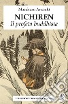 Nichiren - Il profeta buddhista. E-book. Formato EPUB ebook