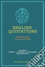 English Quotations Complete Collection: Volume I. E-book. Formato EPUB ebook