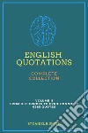 English Quotations Complete Collection: Volume II. E-book. Formato EPUB ebook