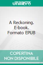 A Reckoning. E-book. Formato EPUB ebook