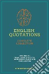 English Quotations Complete Collection: Volume VI. E-book. Formato EPUB ebook