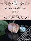 Catene. E-book. Formato EPUB ebook di Virginia Tedeschi Treves