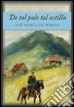 De tal palo tal astilla. E-book. Formato EPUB ebook