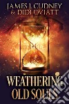 Weathering Old Souls. E-book. Formato EPUB ebook