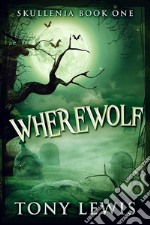 Wherewolf. E-book. Formato EPUB ebook