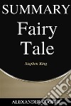 Summary of Fairy Taleby Stephen King - A Comprehensive Summary. E-book. Formato EPUB ebook