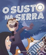 O Susto na Serra. E-book. Formato EPUB ebook