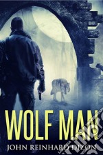 Wolf Man. E-book. Formato EPUB ebook