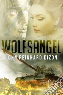 Wolfsangel. E-book. Formato EPUB ebook di John Reinhard Dizon