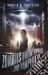 Zombies from Space... and Vampires. E-book. Formato EPUB ebook