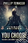 You Choose. E-book. Formato EPUB ebook