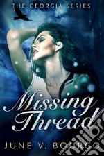 Missing Thread. E-book. Formato EPUB ebook