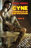 CYNE - The Unchosen (Part IV). E-book. Formato EPUB ebook di Kylie Jensen