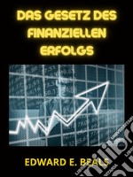 Das Gesetz des finanziellen Erfolgs (Übersetzt). E-book. Formato EPUB