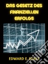 Das Gesetz des finanziellen Erfolgs (Übersetzt). E-book. Formato EPUB ebook di Beals Edward E.