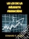 La loi de la Réussite financière (Traduit). E-book. Formato EPUB ebook di Edward E. Beals