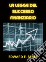 La Legge del Successo finanziario (Tradotto). E-book. Formato EPUB