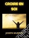 Croire en Soi (Traduit). E-book. Formato EPUB ebook