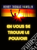 En Vous se trouve le Pouvoir (Traduit). E-book. Formato EPUB ebook