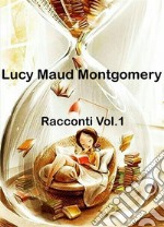 Racconti. Vol.1. E-book. Formato EPUB ebook