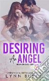 Desiring an Angel: Missing Link 3An MMF Bisexual Menage Romance. E-book. Formato EPUB ebook