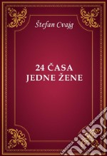 24 casa jedne žene. E-book. Formato EPUB ebook