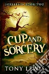 Cup and Sorcery. E-book. Formato EPUB ebook