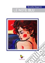 Le note blu. E-book. Formato EPUB ebook