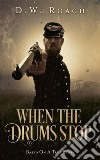 When The Drums Stop. E-book. Formato EPUB ebook