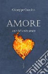 AMORE voce del verbo amare. E-book. Formato EPUB ebook