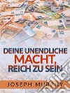 Deine unendliche macht, reich zu sein (Übersetzt). E-book. Formato EPUB ebook