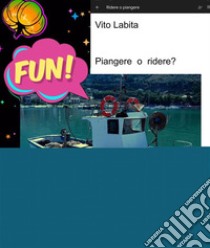 Piangere o ridere?. E-book. Formato EPUB ebook di labita vito